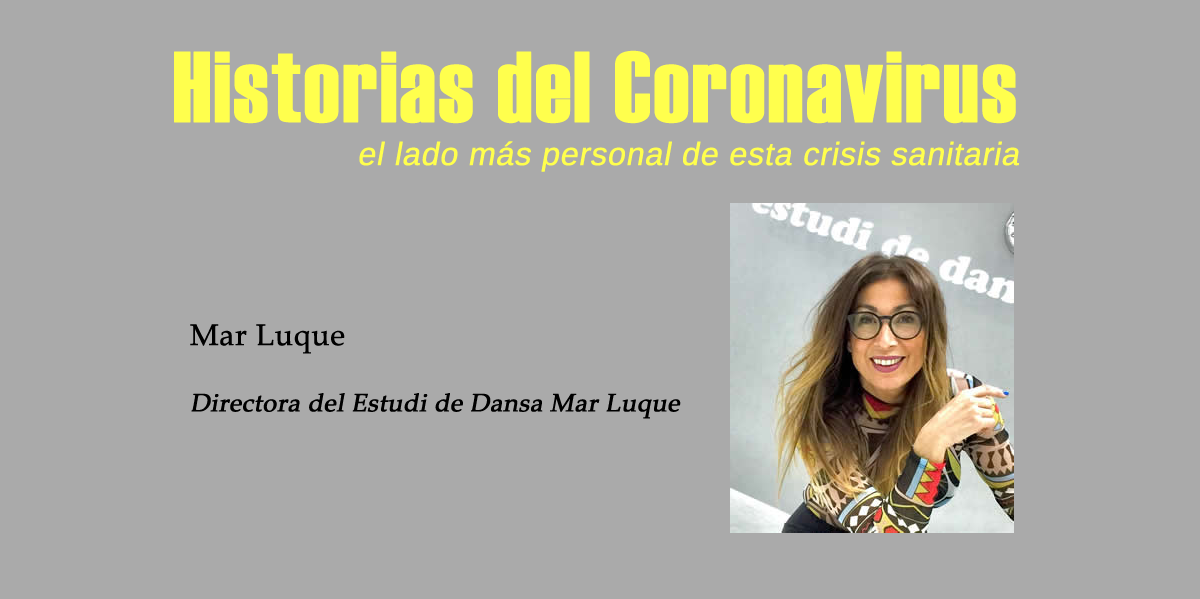 Historias del Coronavirus: Mar Luque