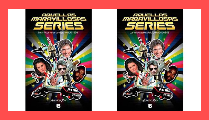 Aquellas maravillosas series