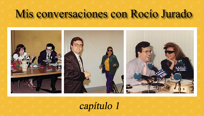 Mis conversaciones con Rocío Jurado – capítulo 1